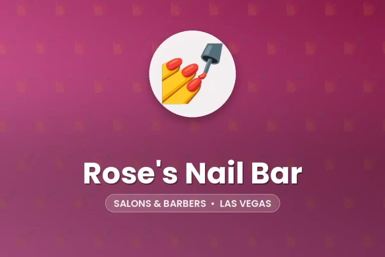 Rose’s Nail Bar – Las Vegas