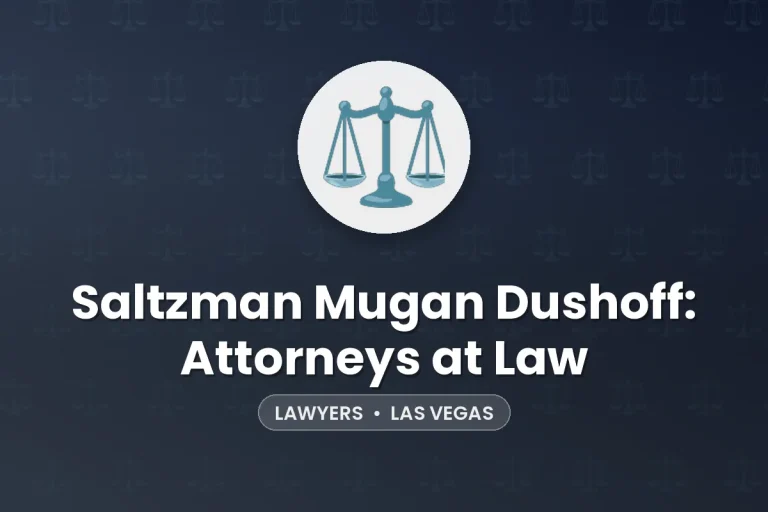 Saltzman Mugan Dushoff: Attorneys at Law – Las Vegas