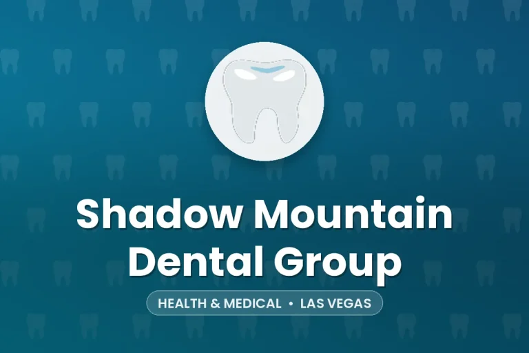 Shadow Mountain Dental Group – Las Vegas