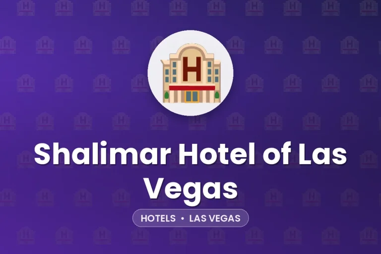 Shalimar Hotel of Las Vegas – Las Vegas