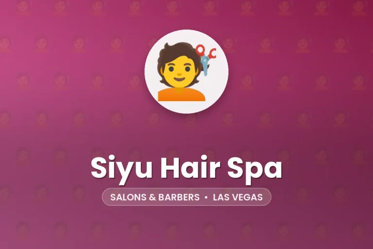 Siyu Hair Spa – Las Vegas