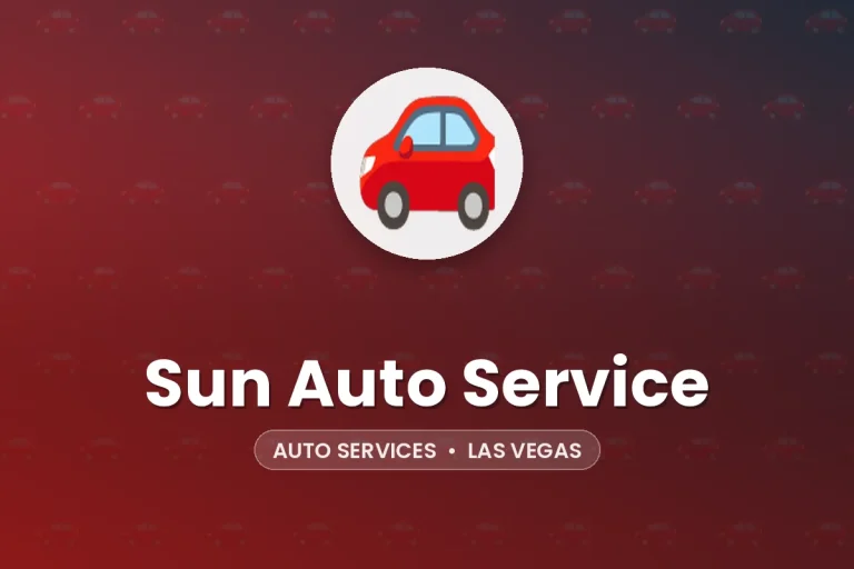 Sun Auto Service – Las Vegas