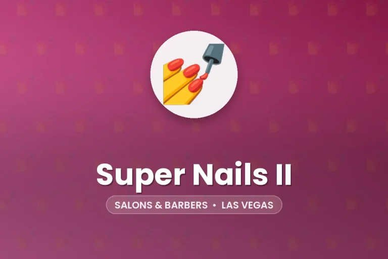 Super Nails II – Las Vegas