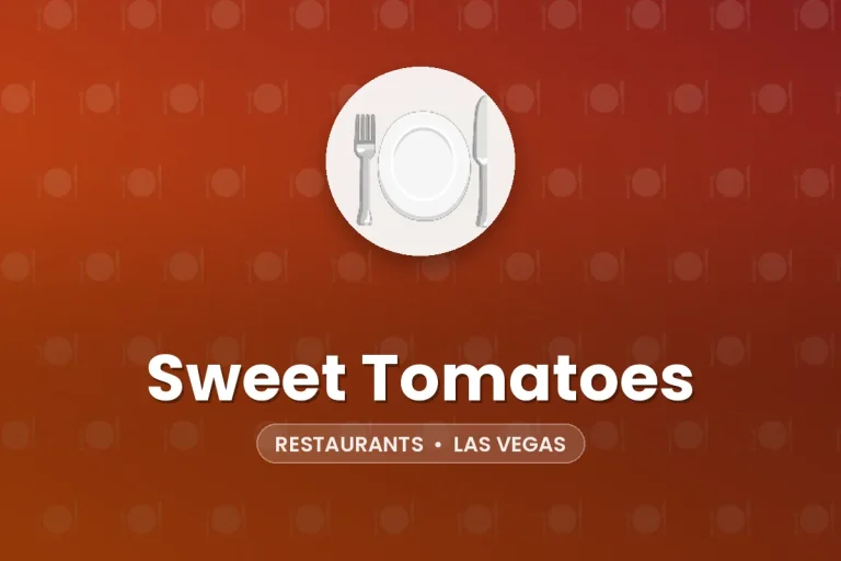 Sweet Tomatoes – Las Vegas