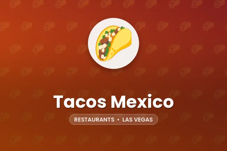 Tacos Mexico – Las Vegas