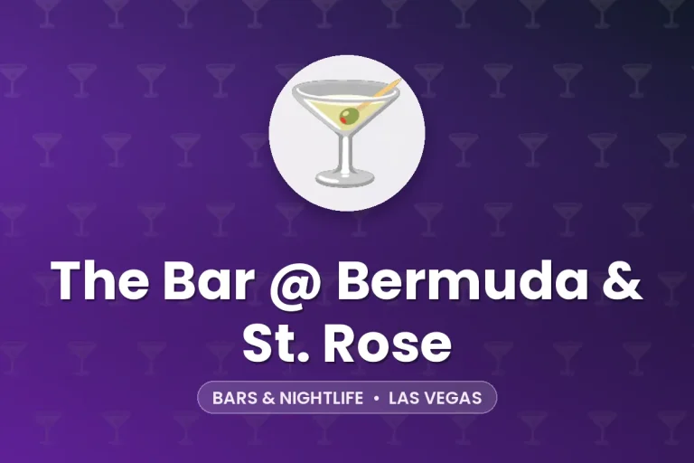 The Bar @ Bermuda & St. Rose – Las Vegas
