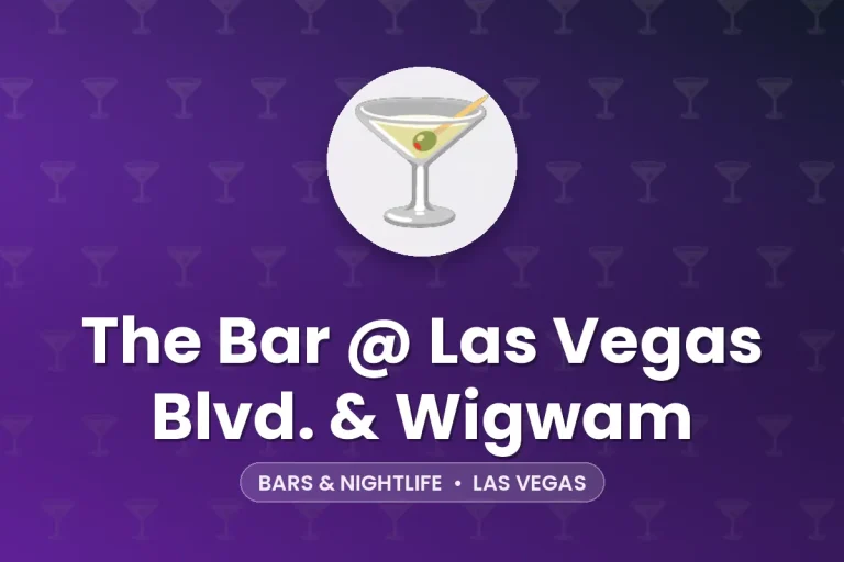 The Bar @ Las Vegas Blvd. & Wigwam – Las Vegas