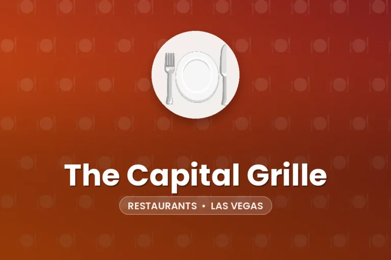 The Capital Grille – Las Vegas