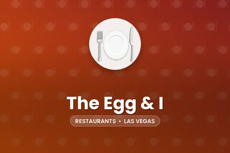 The Egg & I – Las Vegas