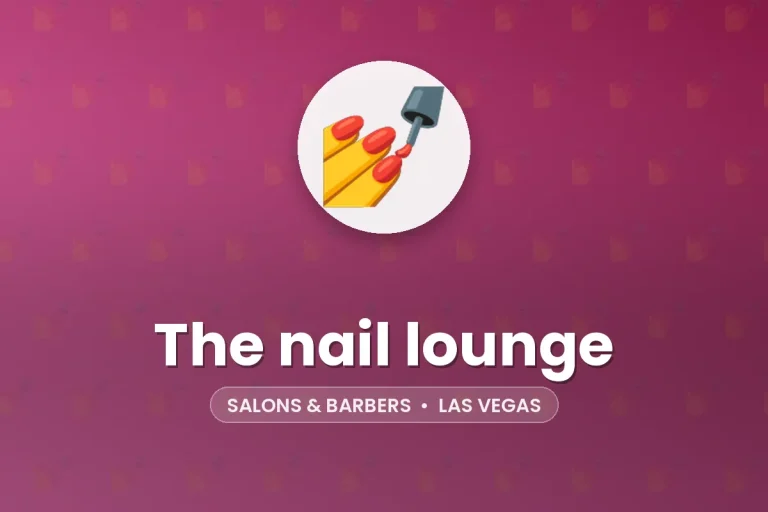 The nail lounge – Las Vegas