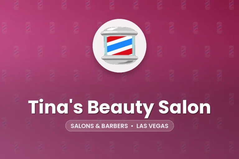 Tina’s Beauty Salon – Las Vegas