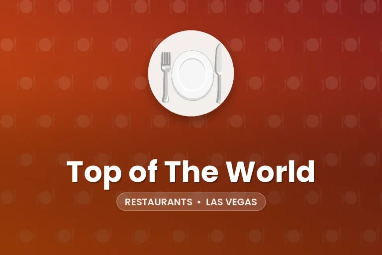 Top of The World – Las Vegas