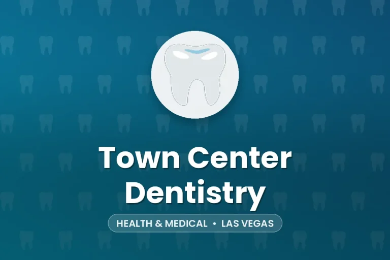 Town Center Dentistry – Las Vegas