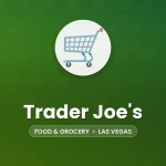 Trader Joe’s – Las Vegas