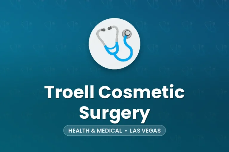 Troell Cosmetic Surgery – Las Vegas