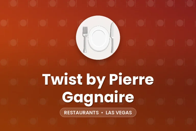 Twist by Pierre Gagnaire – Las Vegas