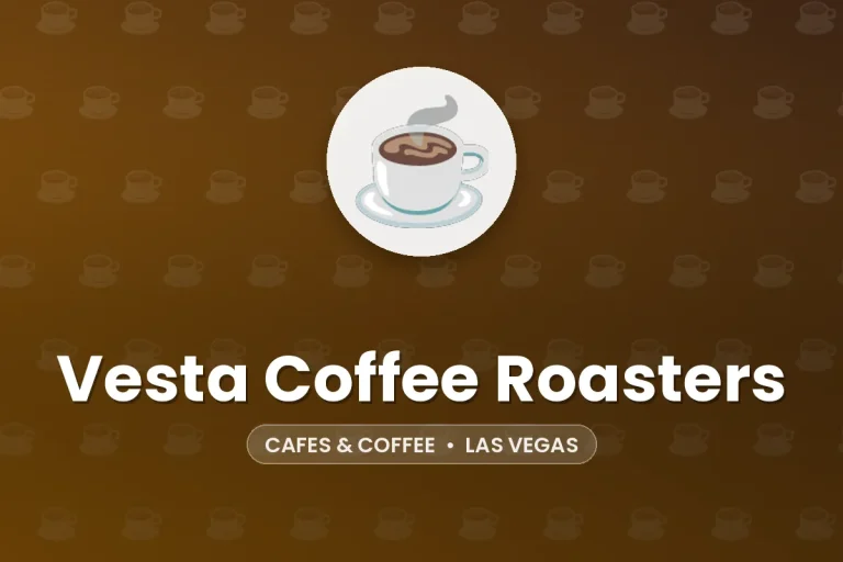 Vesta Coffee Roasters – Las Vegas