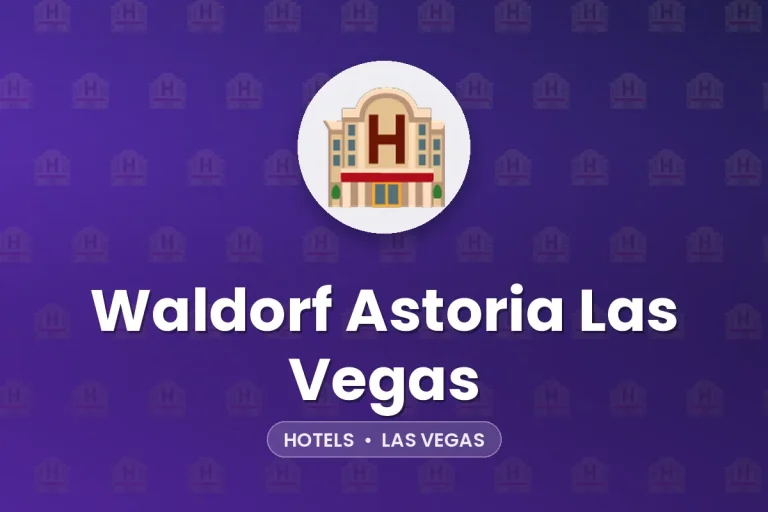 Waldorf Astoria Las Vegas – Las Vegas