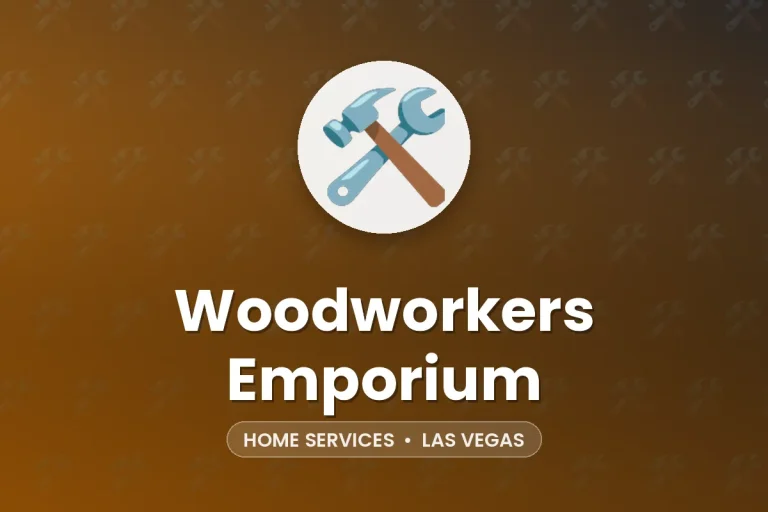 Woodworkers Emporium – Las Vegas