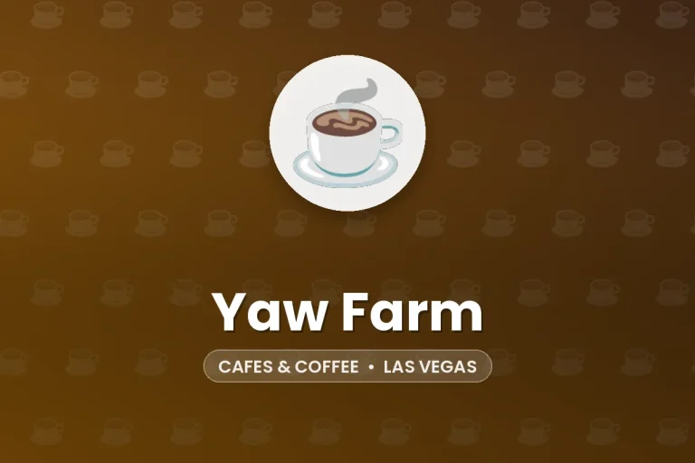 Yaw Farm – Las Vegas